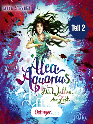 cover image of Alea Aquarius 8 Teil 2. Die Wellen der Zeit